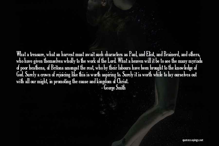 Britons Quotes By George Smith Britons Quotes By George Smith