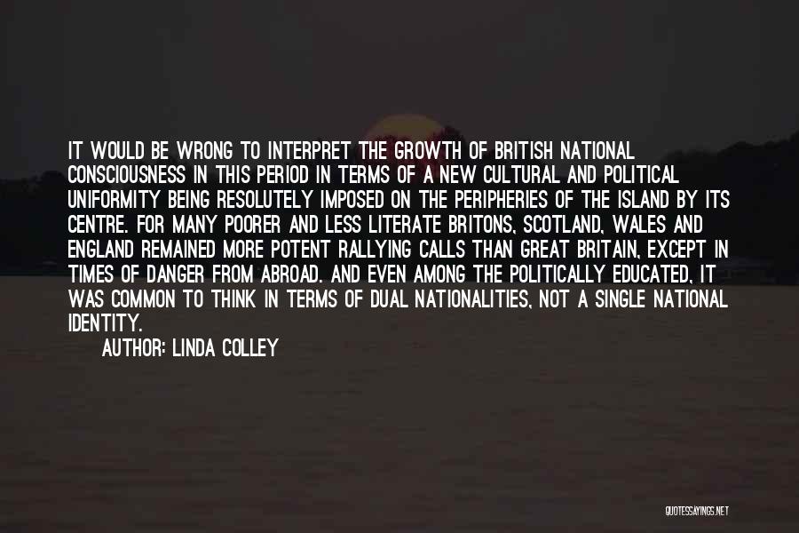 Britons Quotes By Linda Colley
