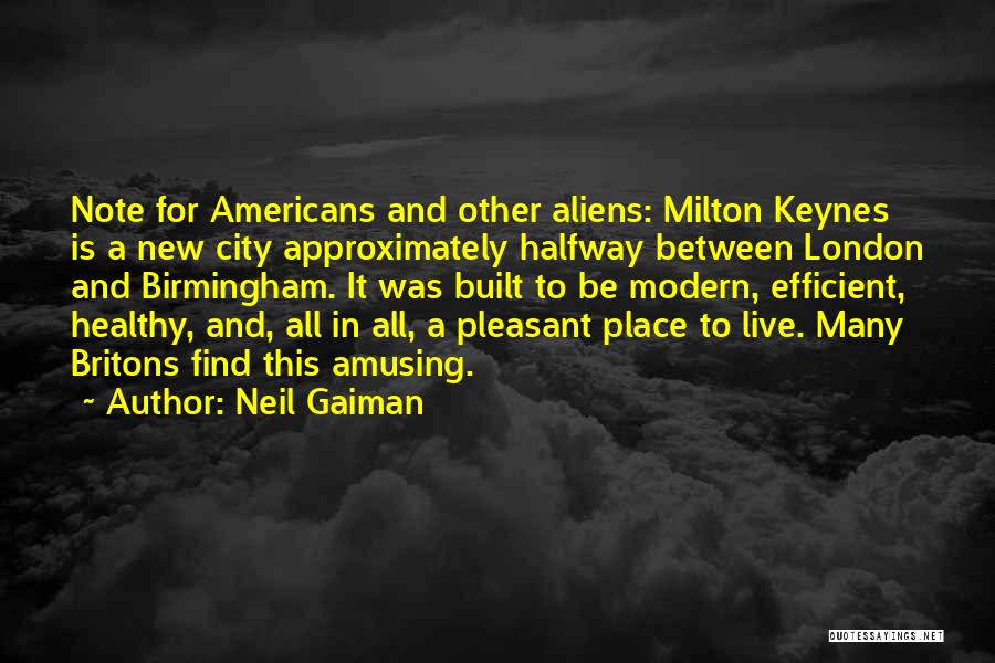 Britons Quotes By Neil Gaiman