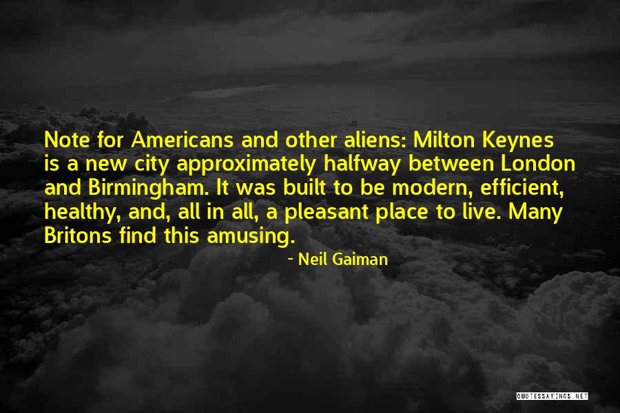 Britons Quotes By Neil Gaiman