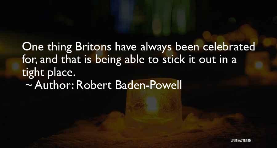 Britons Quotes By Robert Baden-Powell