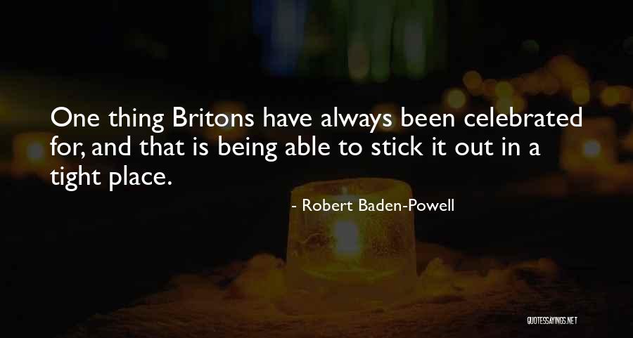 Britons Quotes By Robert Baden-Powell