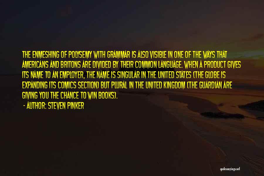 Britons Quotes By Steven Pinker