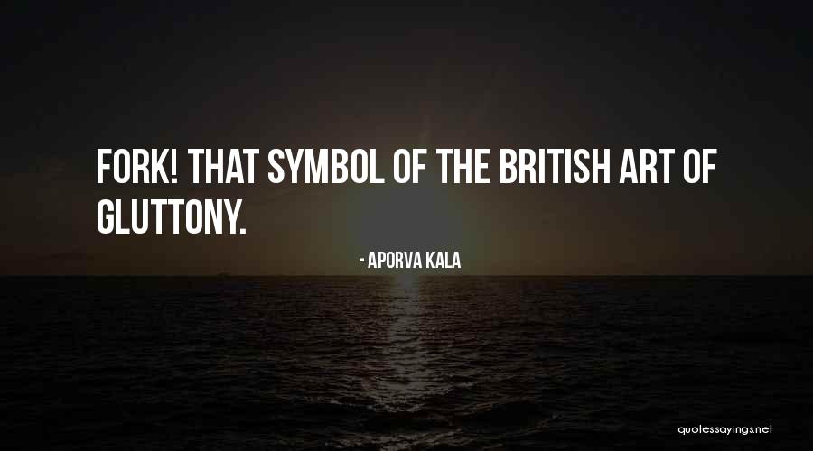Brits Quotes By Aporva Kala Brits Quotes By Aporva Kala