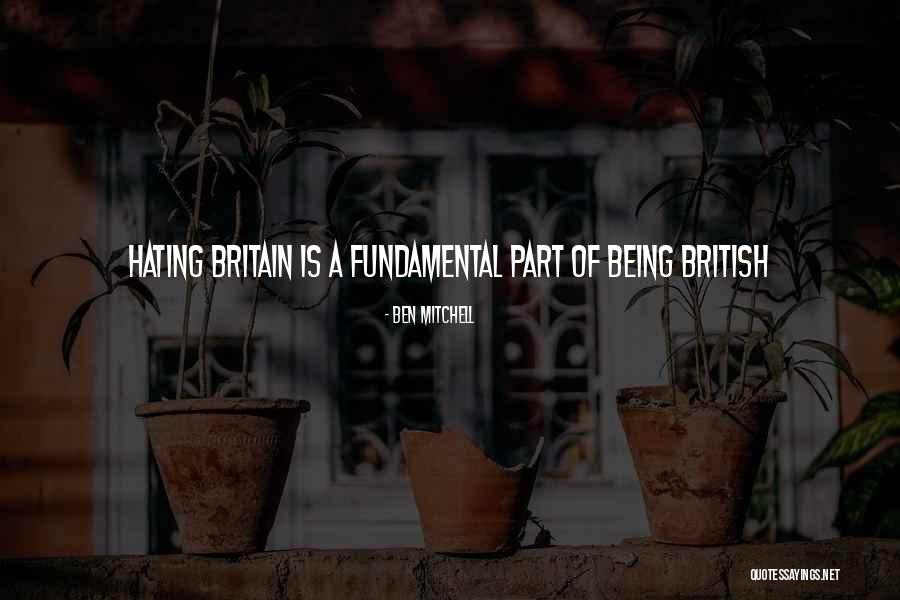 Brits Quotes By Ben Mitchell Brits Quotes By Ben Mitchell