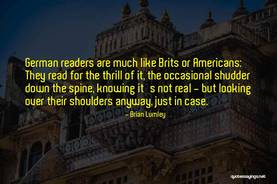 Brits Quotes By Brian Lumley Brits Quotes By Brian Lumley