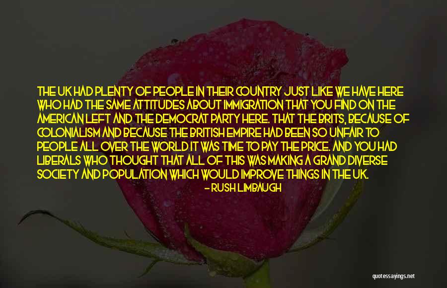 Brits Quotes By Rush Limbaugh Brits Quotes By Rush Limbaugh