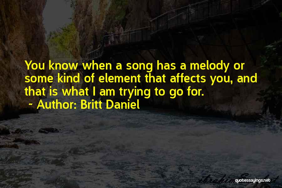 Britt Daniel Quotes 2050786