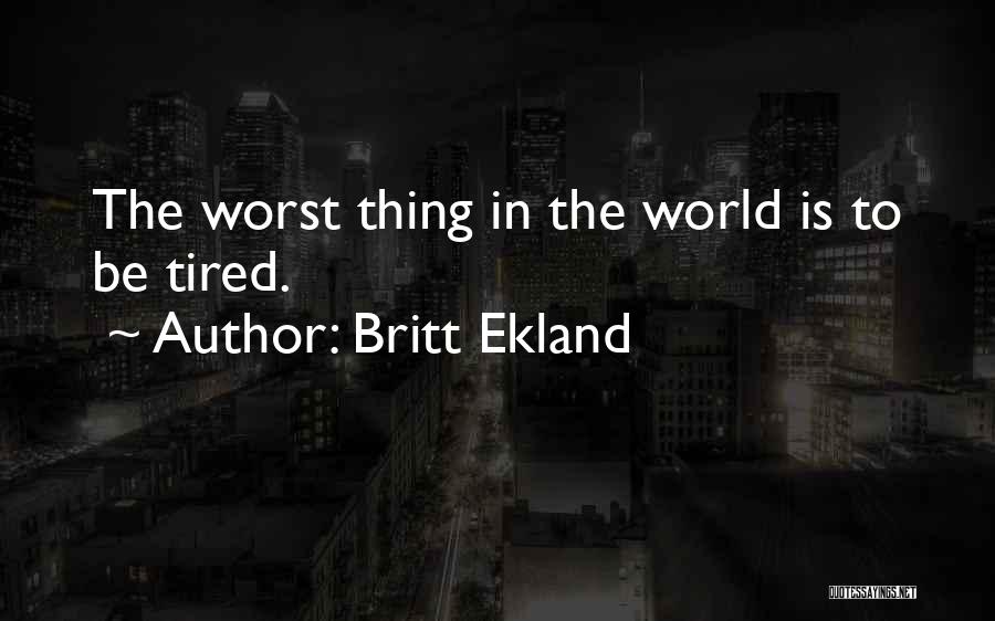 Britt Ekland Quotes 479464