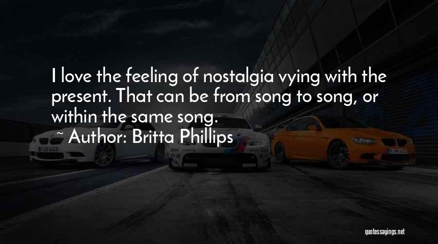 Britta Phillips Quotes 144521