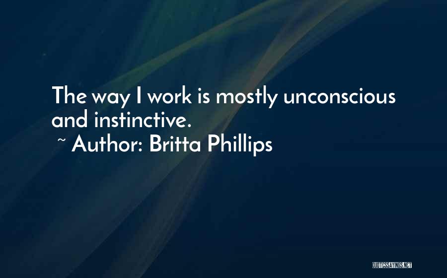 Britta Phillips Quotes 1997377