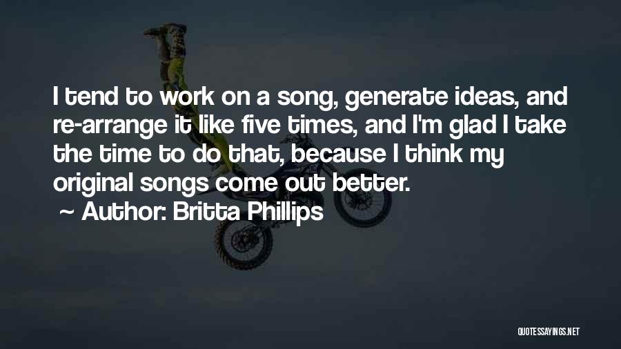 Britta Phillips Quotes 1998431