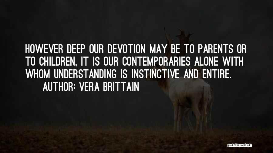 Brittain Quotes By Vera Brittain