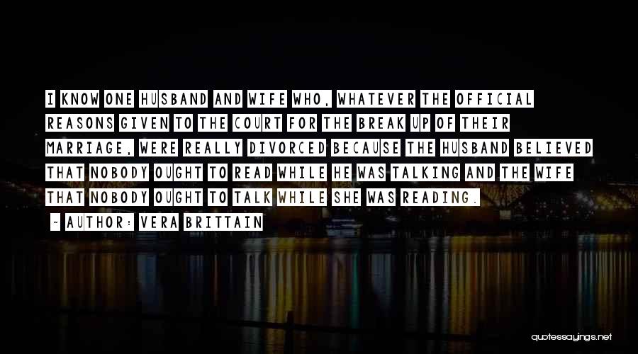 Brittain Quotes By Vera Brittain