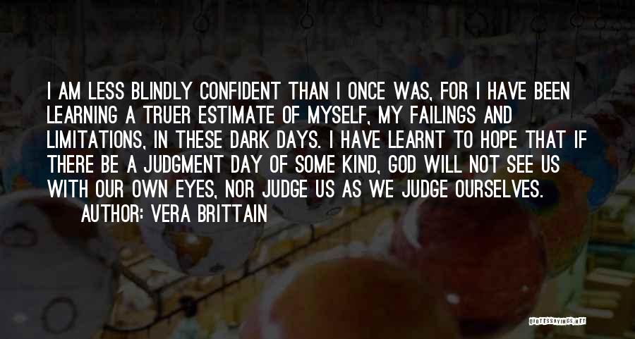 Brittain Quotes By Vera Brittain