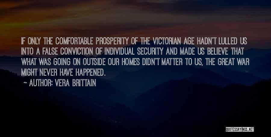 Brittain Quotes By Vera Brittain