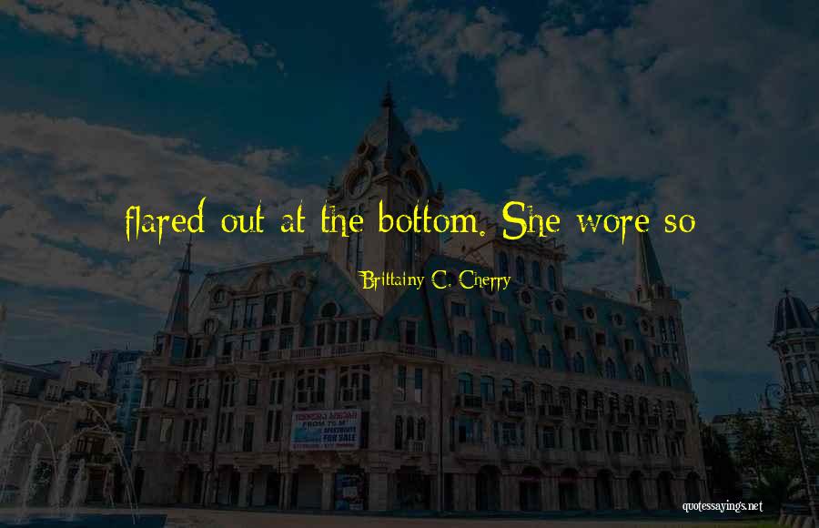 Brittainy C. Cherry Quotes 1095791 Brittainy C. Cherry Quotes 1095791