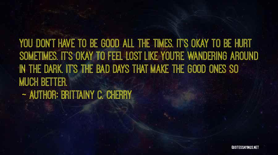 Brittainy C. Cherry Quotes 1232885