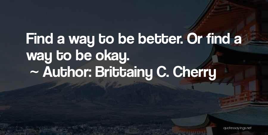 Brittainy C. Cherry Quotes 139566