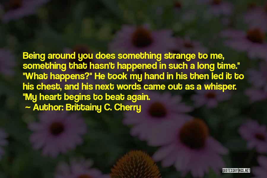 Brittainy C. Cherry Quotes 1401521
