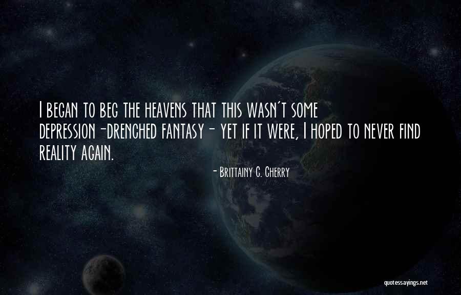 Brittainy C. Cherry Quotes 1798374 Brittainy C. Cherry Quotes 1798374