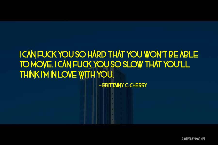 Brittainy C. Cherry Quotes 1872187