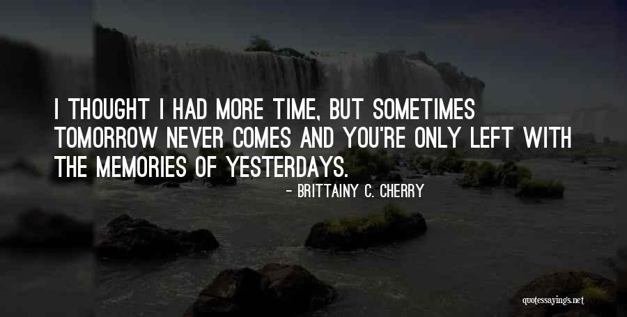 Brittainy C. Cherry Quotes 2211094