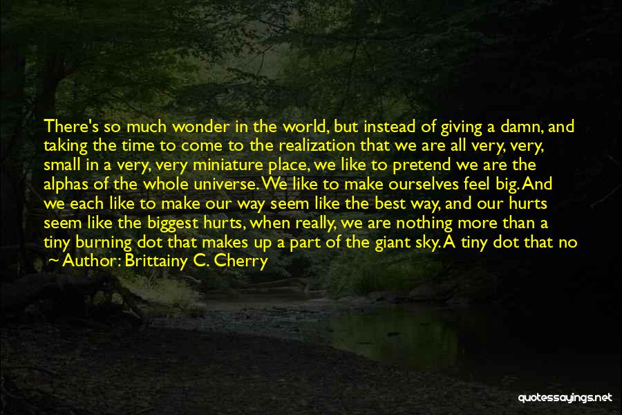 Brittainy C. Cherry Quotes 2218725