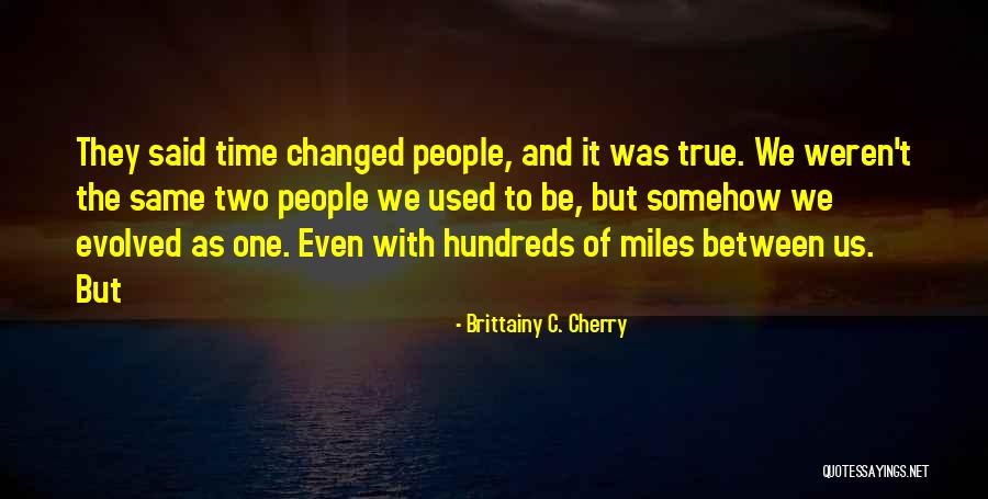 Brittainy C. Cherry Quotes 245401