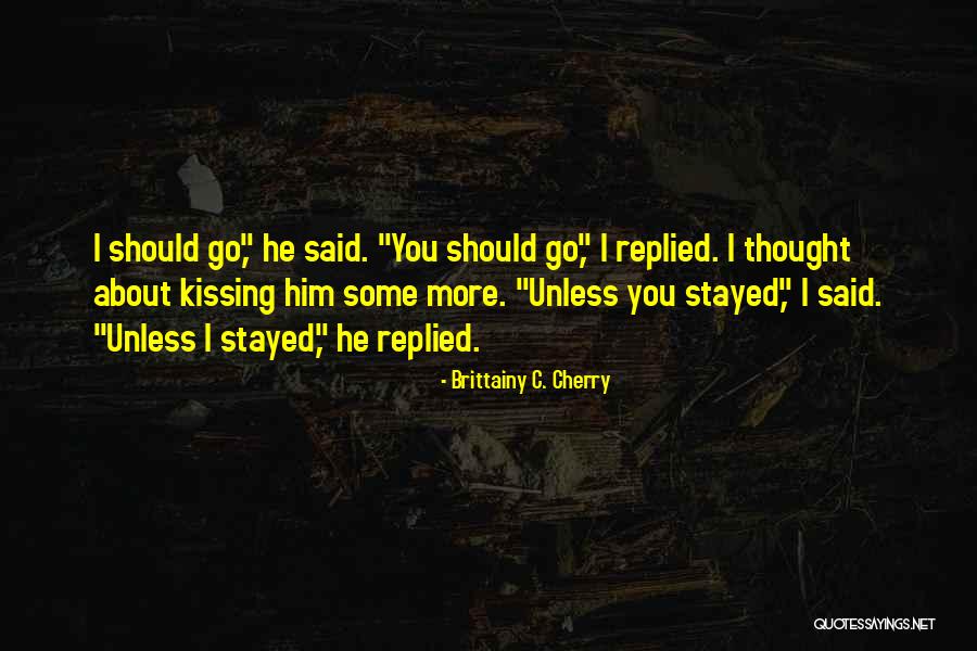 Brittainy C. Cherry Quotes 412463