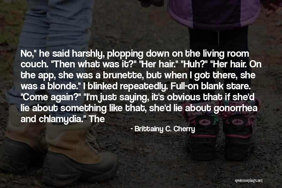 Brittainy C. Cherry Quotes 421118 Brittainy C. Cherry Quotes 421118