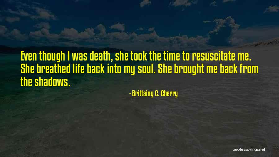 Brittainy C. Cherry Quotes 448539