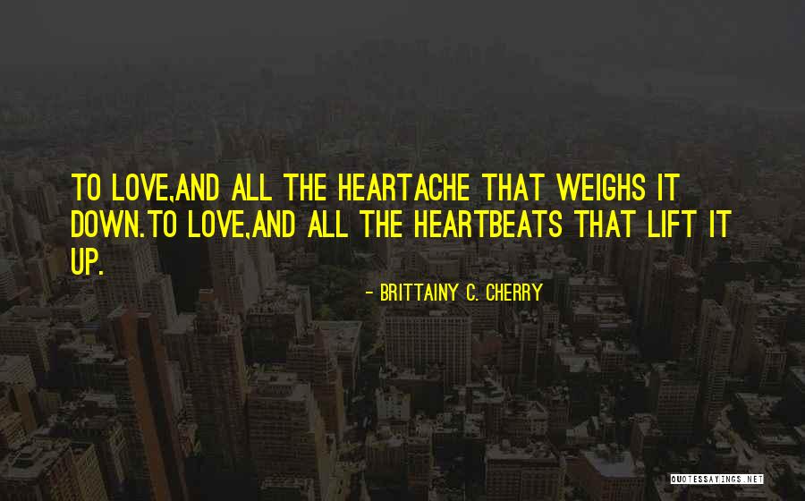 Brittainy C. Cherry Quotes 500495