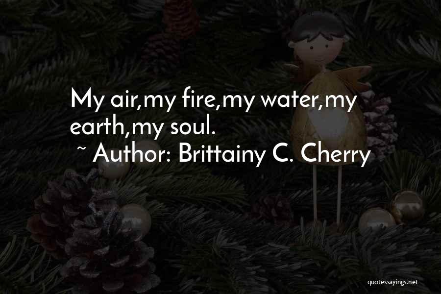 Brittainy C. Cherry Quotes 504794
