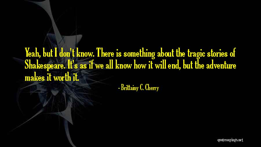 Brittainy C. Cherry Quotes 605333