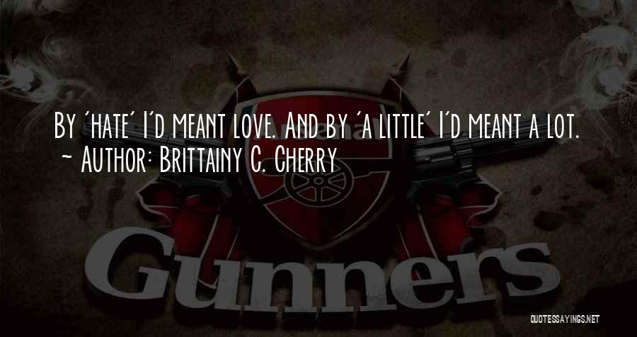 Brittainy C. Cherry Quotes 825610