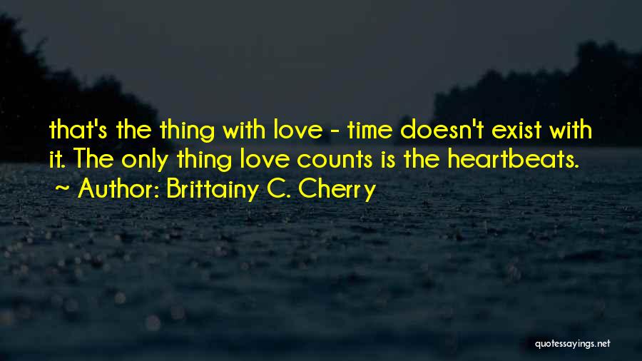 Brittainy C. Cherry Quotes 915095