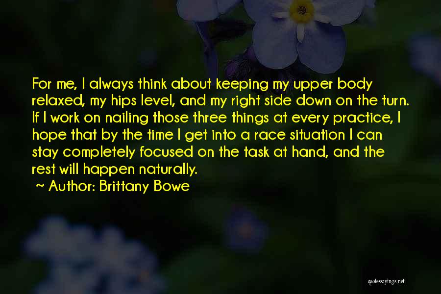 Brittany Bowe Quotes 2130571