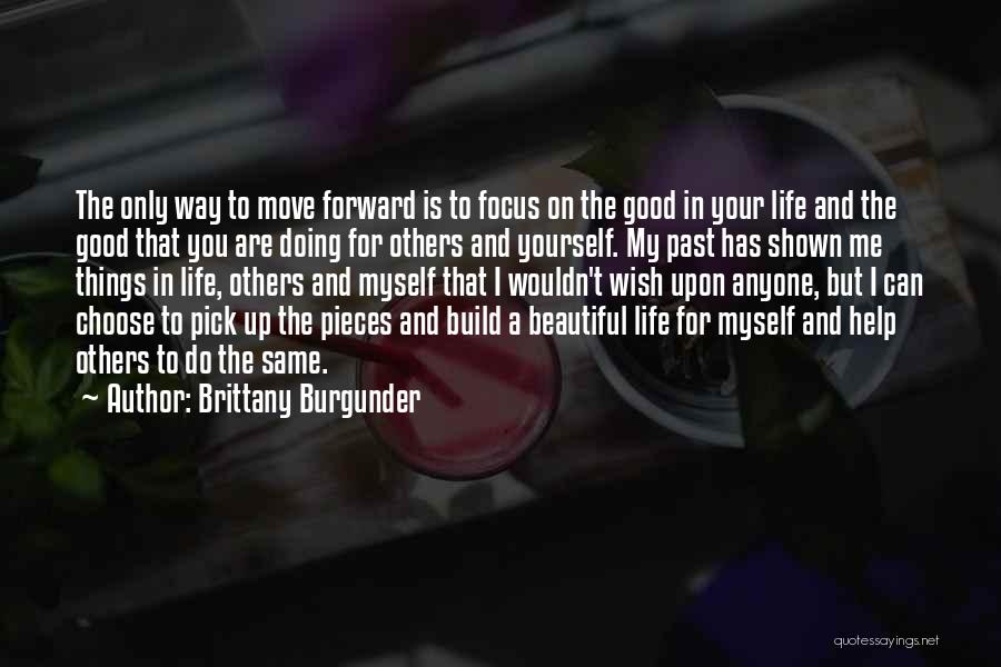 Brittany Burgunder Quotes 616955