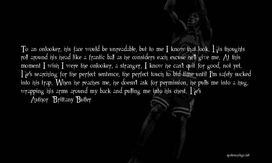 Brittany Butler Quotes 2196540