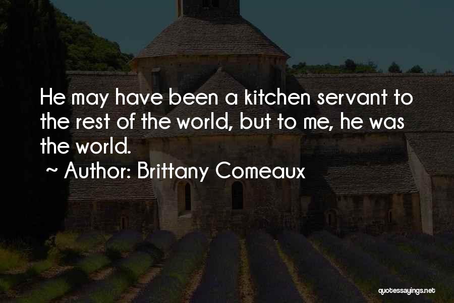 Brittany Comeaux Quotes 165087