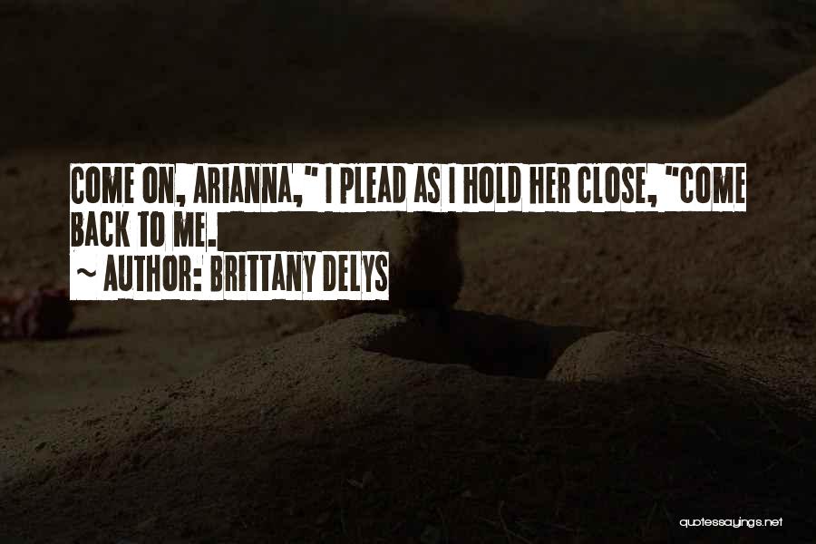 Brittany DeLys Quotes 300038