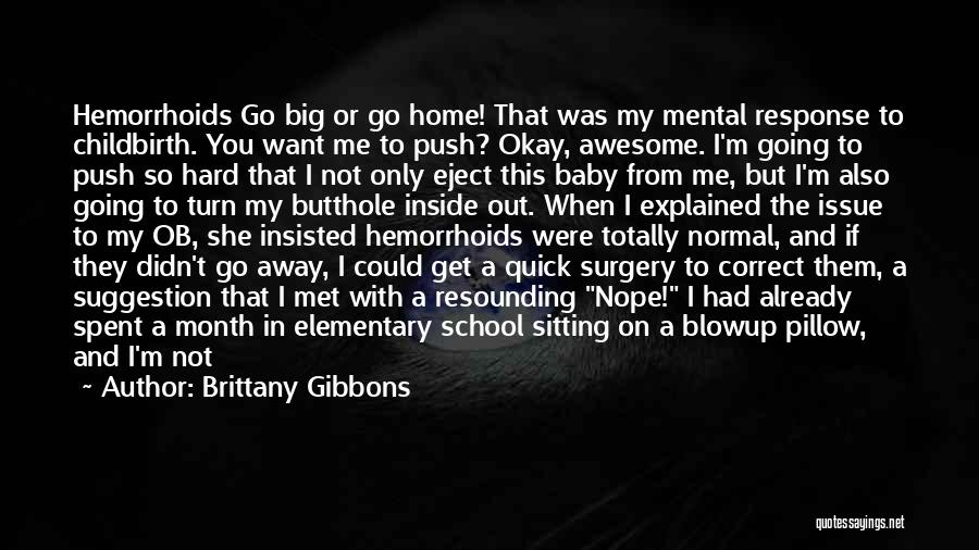 Brittany Gibbons Quotes 1002446