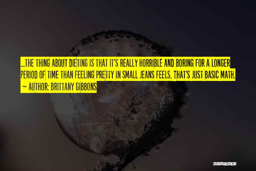 Brittany Gibbons Quotes 1593905