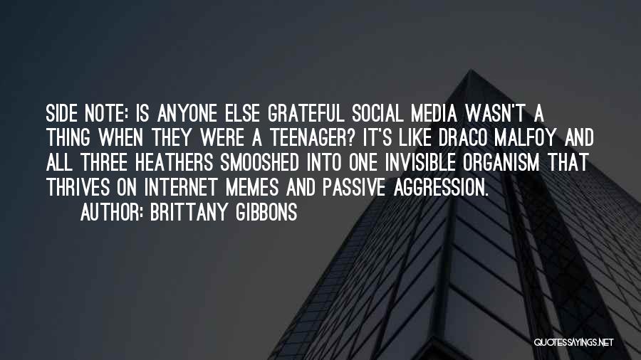 Brittany Gibbons Quotes 237710