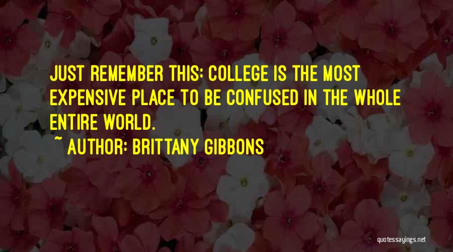Brittany Gibbons Quotes 762933