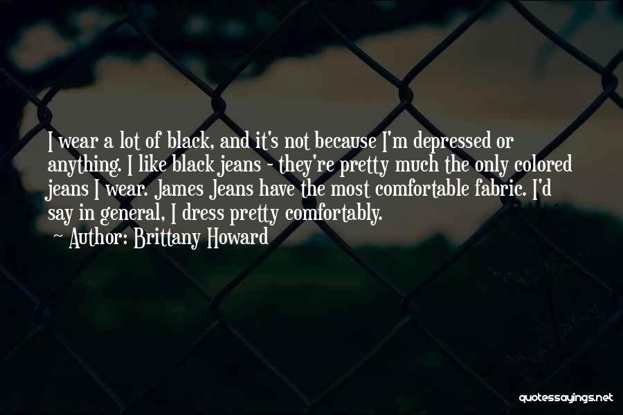 Brittany Howard Quotes 1153001