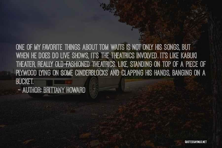 Brittany Howard Quotes 2030475