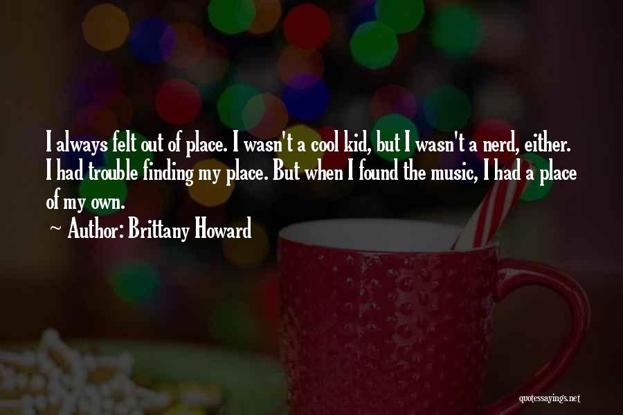 Brittany Howard Quotes 2191797