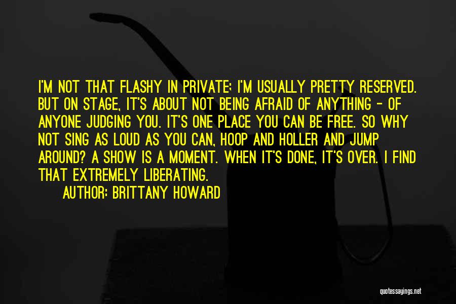 Brittany Howard Quotes 874428